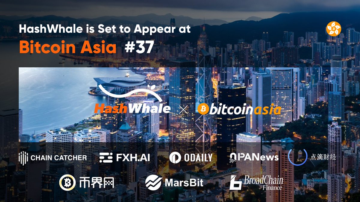 HashWhale (@hashwhale) on Twitter photo ✨感谢媒体支持 ✨
HashWhale 即将亮相 Bitcoin Asia,我们的展位号 #37 已正式公布!
特别感谢以下媒体伙伴一路以来的支持与关注: <a href="/ChainCatcher_/">ChainCatcher</a> 、<a href="/FXH_AI_global/">FXH.AI</a> 、<a href="/OdailyChina/">Odaily@ChinaCryptoNews</a> 、 <a href="/PANewsCN/">PANews</a>、 <a href="/DianDiCaiJing/">点滴财经</a> 、<a href="/BijiewangCrypto/">币界网</a> 、<a href="/Marsbit2022/">火星财经(MarsBit中文版)</a> 、<a href="/broadchain_info/">BroadChain博链财经-broadchain.info</a> 🔥 ✨感谢媒体支持 ✨
HashWhale 即将亮相 Bitcoin Asia,我们的展位号 #37 已正式公布!
特别感谢以下媒体伙伴一路以来的支持与关注: <a href="/ChainCatcher_/">ChainCatcher</a> 、<a href="/FXH_AI_global/">FXH.AI</a> 、<a href="/OdailyChina/">Odaily@ChinaCryptoNews</a> 、 <a href="/PANewsCN/">PANews</a>、 <a href="/DianDiCaiJing/">点滴财经</a> 、<a href="/BijiewangCrypto/">币界网</a> 、<a href="/Marsbit2022/">火星财经(MarsBit中文版)</a> 、<a href="/broadchain_info/">BroadChain博链财经-broadchain.info</a> 🔥