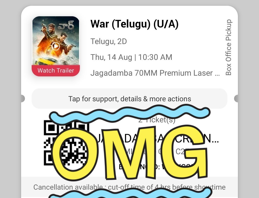 Sasidhar96's tweet photo. .@bookmyshow_sup please clarify this... I booked war tickets for August 14th 10:30AM show at Jagadamba theatre, Vizag &amp; now the shows are not available.. is this booking confirmed or not @bookmyshow https://t.co/fOWVV4vIuW