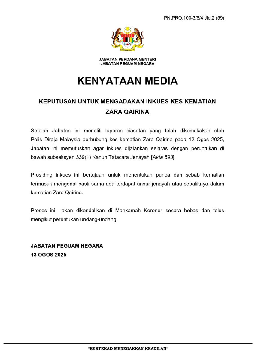 AGCPutrajaya's tweet photo. KENYATAAN MEDIA 13 OGOS 2025

KEPUTUSAN UNTUK MENGADAKAN INKUES KES KEMATIAN ZARA QAIRINA

#TaatSetia
#MalaysiaMADANI
#AGCMADANI
#JabatanPeguamNegara
#MADANIBekerja https://t.co/OISKdJbNTh