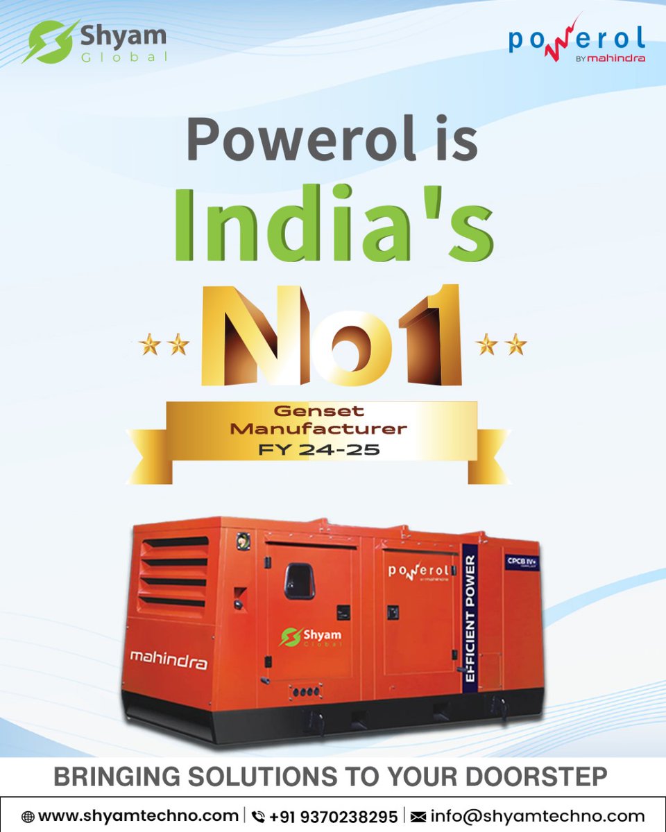 ShyamLtd's tweet photo. Mahindra Powerol – India's Leading Genset Brand (FY25).
Driven by trust, powered by innovation, and built on unwavering commitment.
.
#Powerol #No1InGensets #MahindraPowerol #Mahindrarise #PowerSolutions #Leadership #BuiltToLead #bringingsolutionstoyourdoorstep https://t.co/ZkmKEt91GS