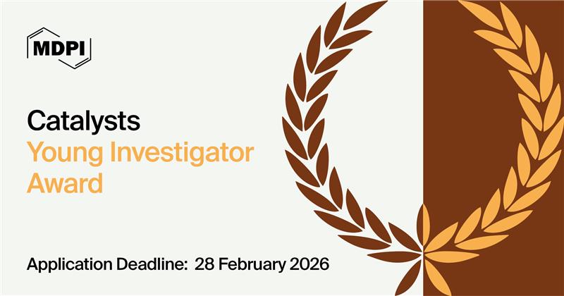 Catalysts MDPI (@catalysts_mdpi) on Twitter photo #Announcement #Awards
🎉We are inviting nominations for the <a href="/Catalysts_MDPI/">Catalysts MDPI</a>
2026 Young Investigator Award!
🗓️Nomination deadline: 28 February 2026
🔗More info at mdpi.com/journal/cataly… #Announcement #Awards
🎉We are inviting nominations for the <a href="/Catalysts_MDPI/">Catalysts MDPI</a>
2026 Young Investigator Award!
🗓️Nomination deadline: 28 February 2026
🔗More info at mdpi.com/journal/cataly…