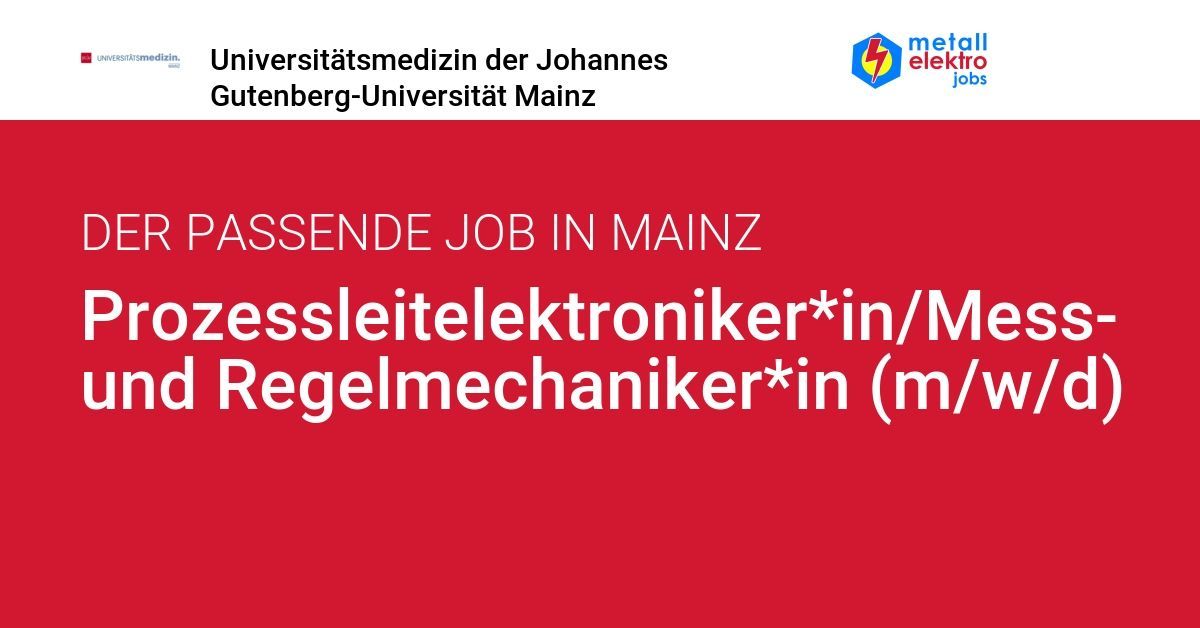 Prozessleitelektroniker*in/Mess- und Regelmechaniker*in (m/w/d), Mainz | metallelektrojobs metallelektrojobs.de/stellenangebot…