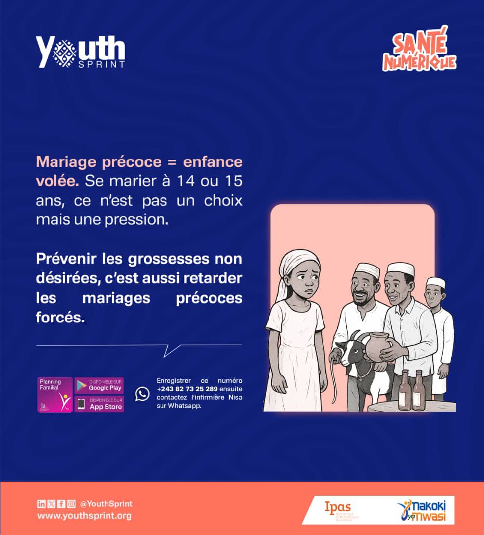 👧 Mariage précoce = enfance volée.
À 14 ou 15 ans, ce n’est pas un choix ,c’est une pression.
Prévenir les grossesses non désirées, c’est aussi retarder les mariages forcés.

📲 Cliquez : wa.me/243827325289
#CTSNEXUS
<a href="/YouthSprint/">YOUTH SPRINT</a>
<a href="/Youthfim/">Youth forum on MDGs and ICPD/ ODD</a>