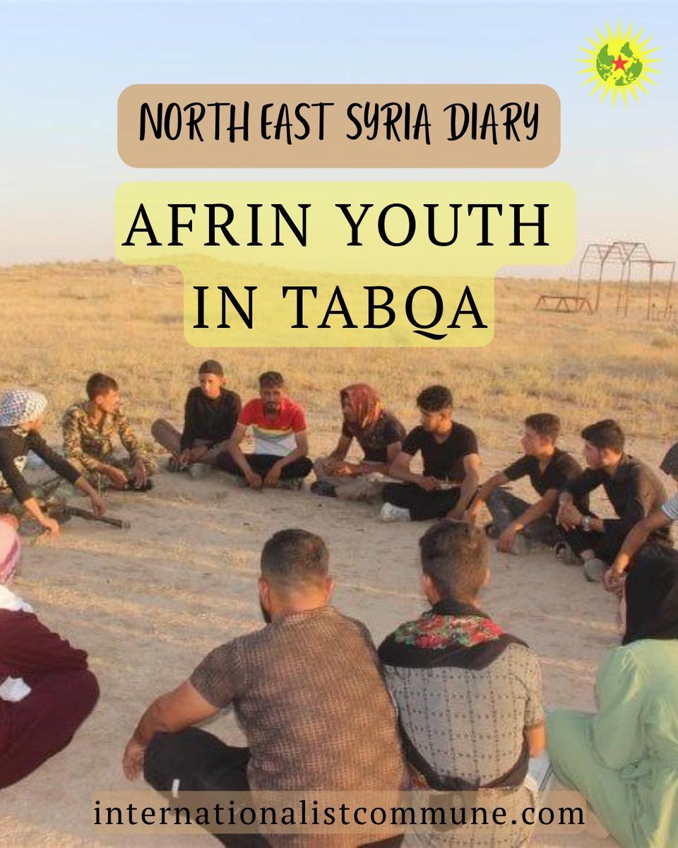 CommuneInt's tweet image. ✏️ New Article: North-East-Syria Diary - Afrin Youth in Tabqa

&quot;We sit on the grass and he starts singing songs from the Afrin resistance they all know, they are beautiful and heartbreaking&quot;

➡️ Read it here in ENG//ITA//GER: internationalistcommune.com/north-east-syr…