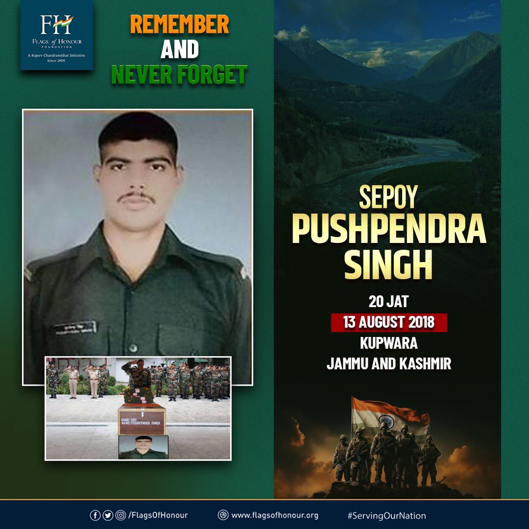 Sepoy Pushpendra Singh, 20 JAT, laid down his life in the line of duty while foiling an infiltration bid along the LOC at Tangdhar Sector, Kupwara, J&amp;K #OnThisDay 13 August 2018. 

#RememberAndNeverForget his supreme sacrifice #ServingOurNation