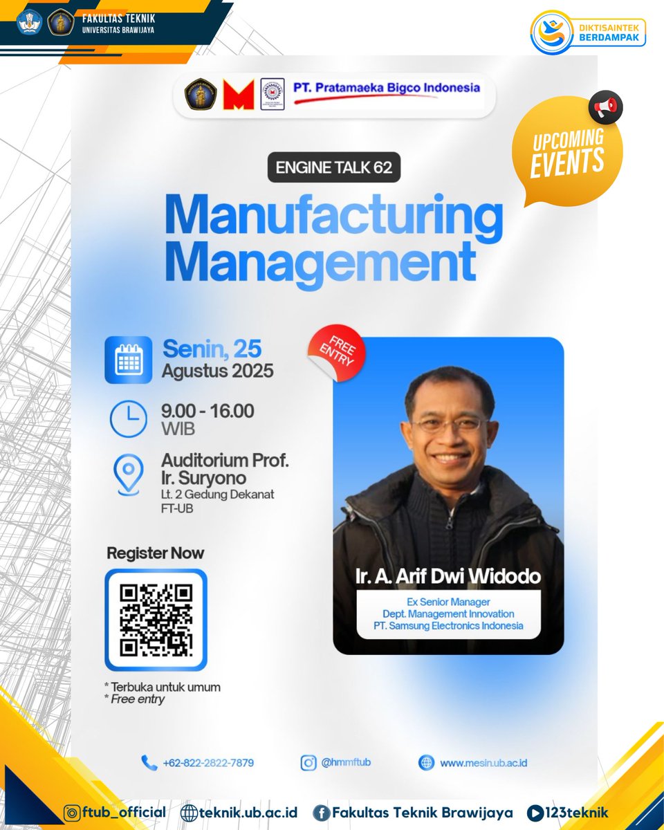 [Upcoming Event] KULIAH TAMU ENGINE TALK 62

Bersama pembicara yaitu
🎙️ Ir. A. Arif Dwi Widodo,

Senin, 25 Agustus 2025
09.00 – 16.00 WIB
Auditorium Prof. Ir. Suryono, Lt. 2 Gedung Dekanat FT-UB

Kuliah tamu terbuka untuk umum dan gratis.