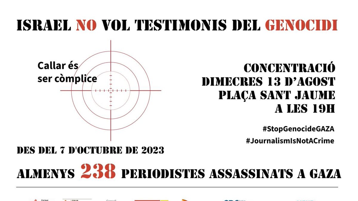Avui 13/08 (19.00 h.), a la pl. Sant Jaume, el periodisme català clamarà contra l'assassinat sistemàtic de periodistes a Gaza per part d'Israel.
#StopGenocideGAZA
#JournalismIsNotACrime
S'hi llegirà el manifest "Israel no vol testimonis del genocidi"
👇👇
is.gd/4eWovx