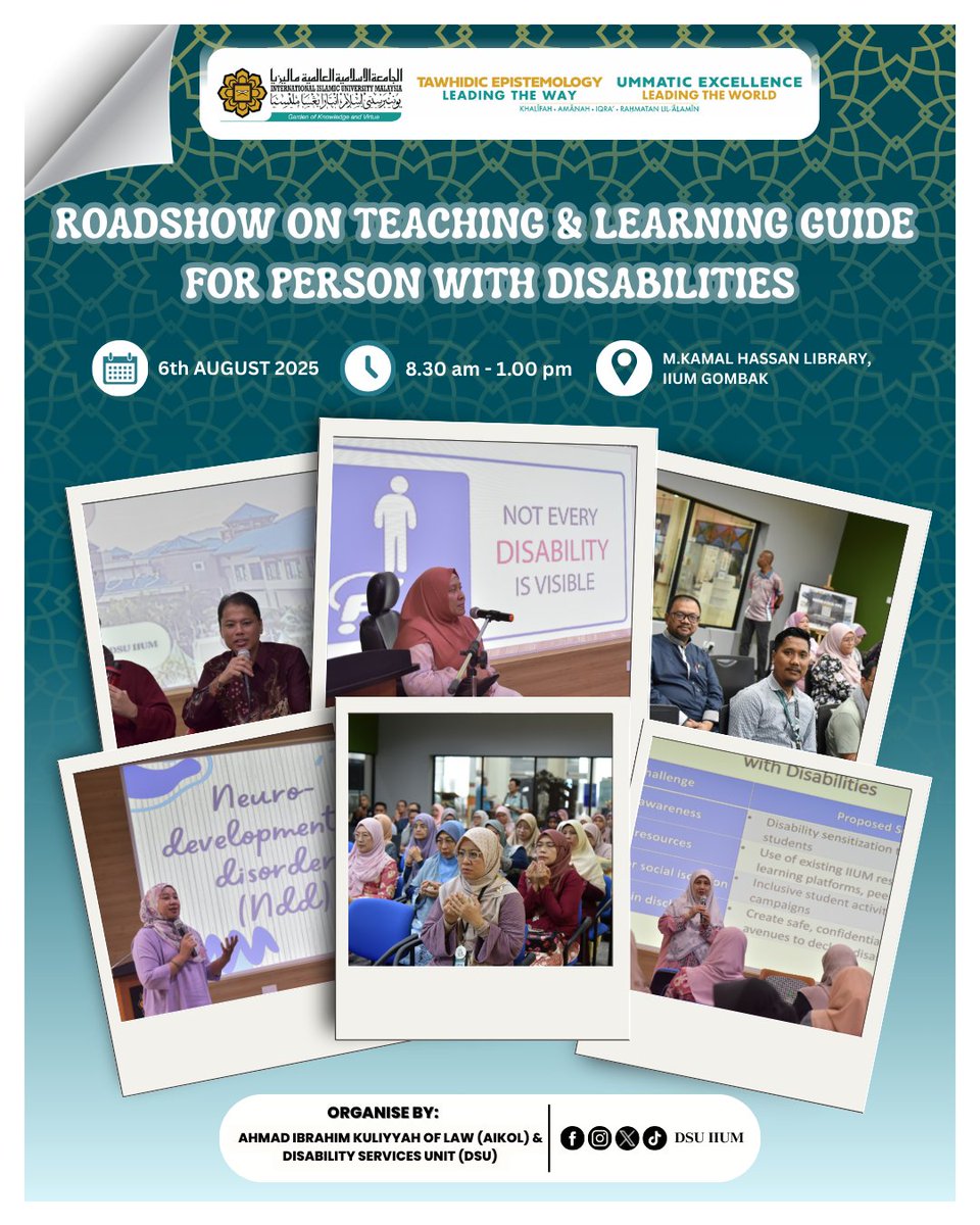 DSU_IIUM's tweet photo. On August 6 2025, IIUM’s Disability Services Unit and Kulliyyah of Laws hosted a Roadshow on Teaching &amp; Learning Guide for Persons with Disabilities. The event helped AIKOL staff to foster an inclusive learning environment for students through insightful sessions and discussions https://t.co/qpCBB4xhOF