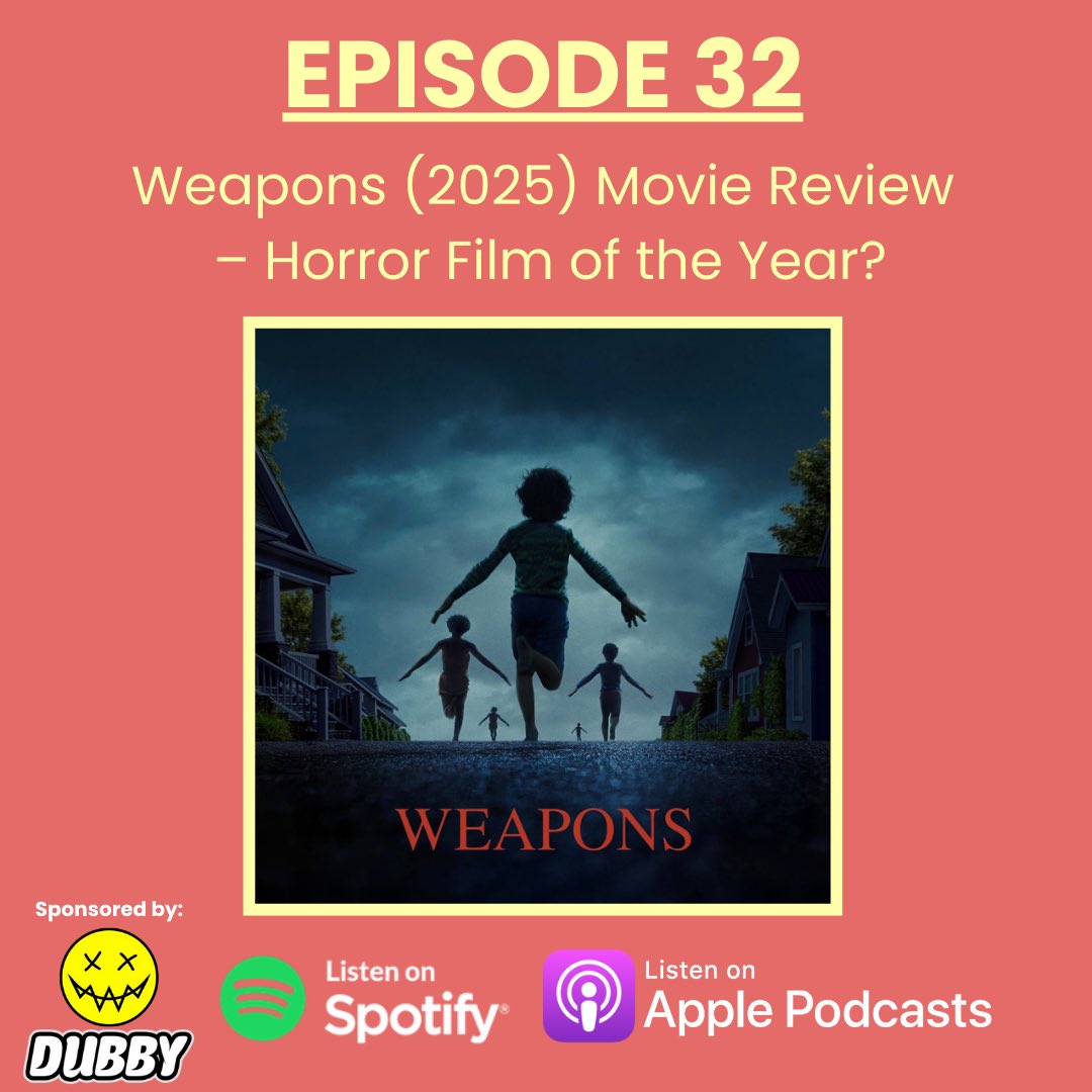 thelngpod's tweet photo. 🔪 Weapons (2025) — horror film of the year?

Ep. 32 of The Late Night Movie Podcast is live 🎬 also featuring: 

👀 Welchy’s The Amateur review 
💉 Andy’s thoughts on  Dexter: Resurrection

#MoviePodcast #Weapons2025 #FilmReview #HorrorMovies #TheLateNightMoviePodcast https://t.co/PLSRW9jirT