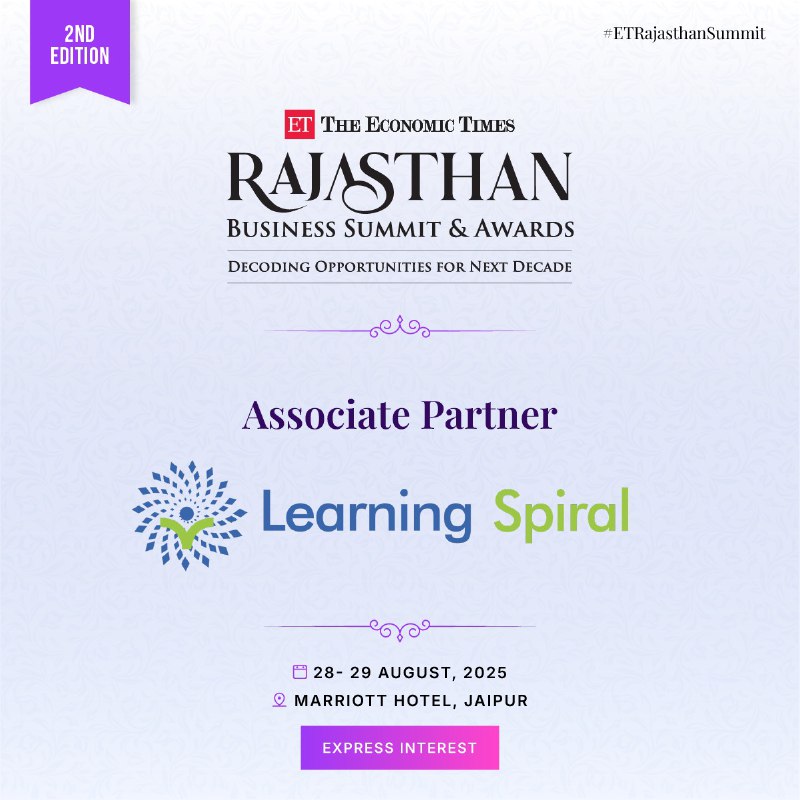 Learning Spiral joins as Associate Partner for ET Rajasthan Business Summit &amp; Awards 🏆✨

📅 28-29 Aug 2025 | 📍 Marriott Hotel, Jaipur
2 days. 1 stage. Infinite opportunities 🔥

#LearningSpiral #ETRajasthanSummit #BusinessSummit #FutureOfBusiness #InnovationLeaders