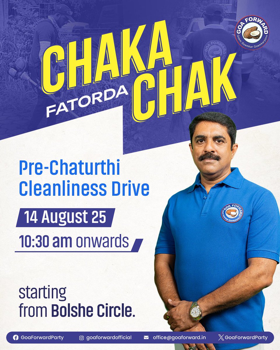 VijaiSardesai's tweet photo. Chaka Chak Fatorda! Join us for the Pre-Chaturthi Cleanliness Drive starting tomorrow, 14th August 2025, from Bolshe Circle. Let’s keep Fatorda spotless and festive-ready together!
.
.
#ChakaChakFatorda #GoaForwardParty #CleanGoa https://t.co/FsiXwRaWic