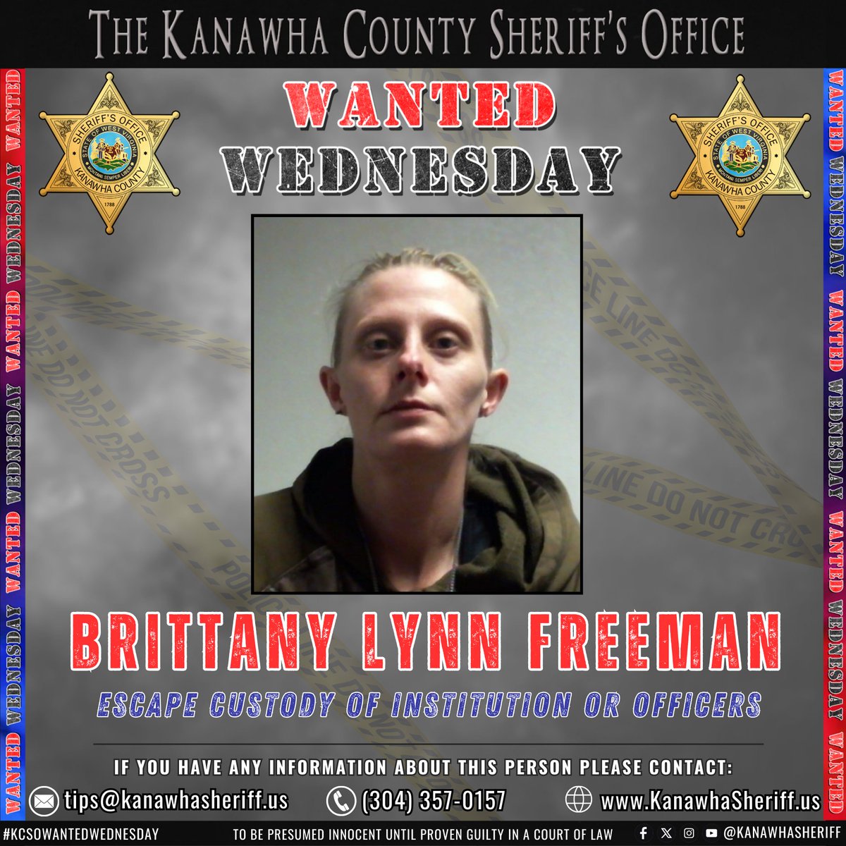 🚨 Wanted: Brittany Lynn Freeman – Escape Home Confinement.
Got info? Call 304-357-0169 or tip at kanawhasheriff.us.
Presumed innocent until proven guilty.
#KCSOWantedWednesday