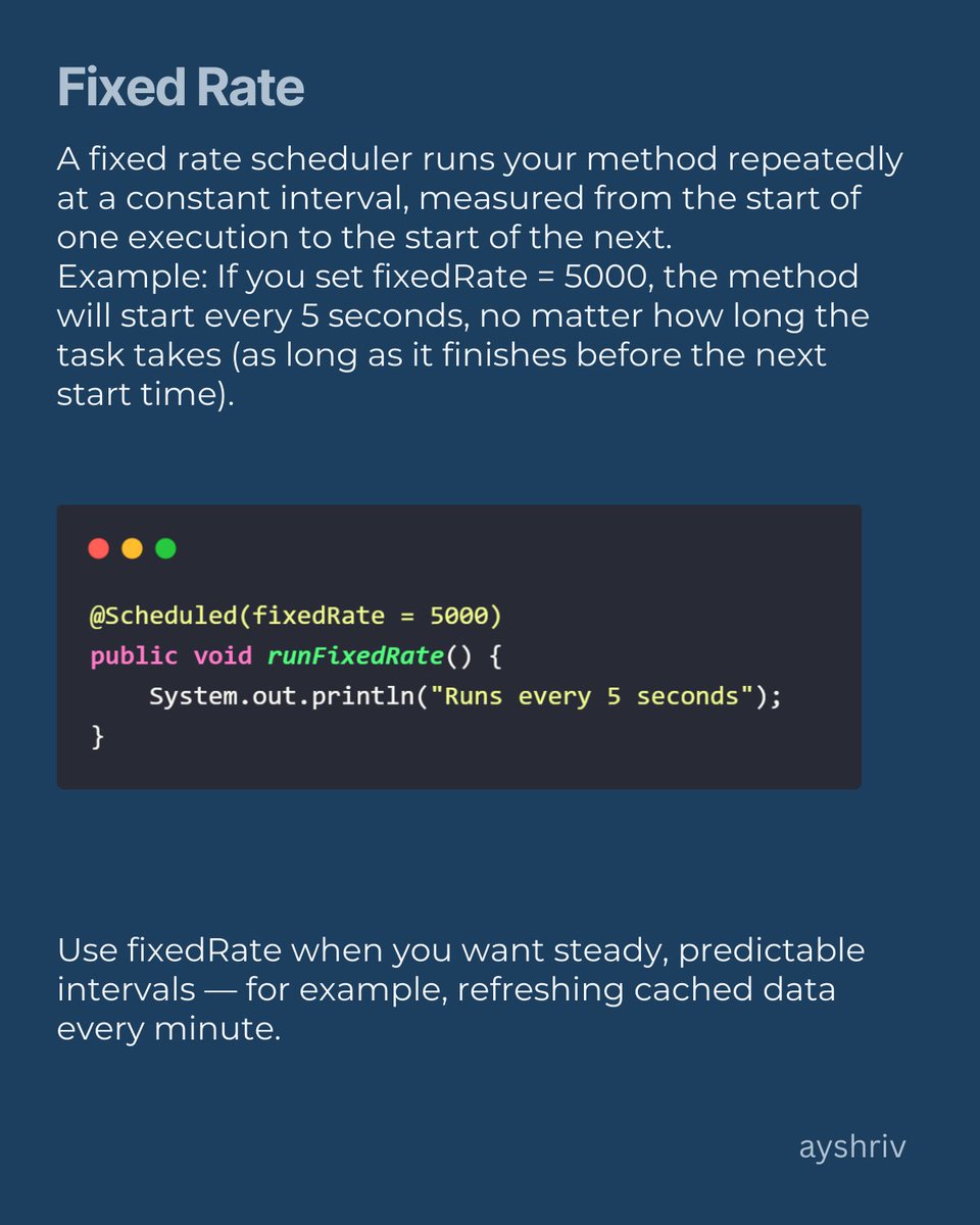 ayshriv's tweet photo. In Spring Boot, @Scheduled offers two ways to control execution timing:
fixedRate: Runs at consistent intervals, measured from start to start.
fixedDelay: Waits a set time after each run completes before starting the next.
#ayshriv #ajava #Springboot #fixed https://t.co/0ltyYot2XM