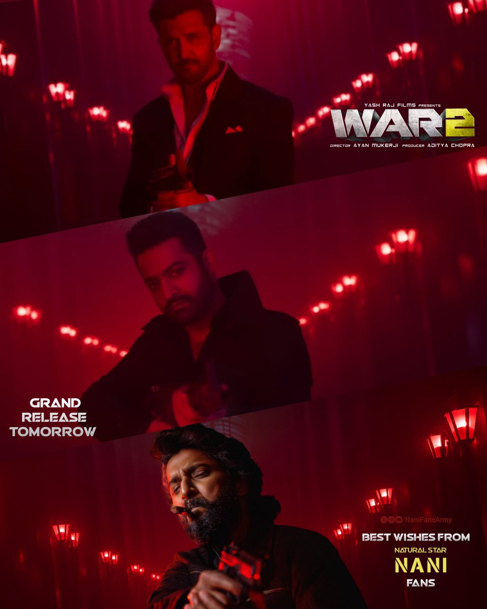 Nani Fans Army ™ (@nanifansarmy) on Twitter photo Best wishes to our Man Of Masses <a href="/tarak9999/">Jr NTR</a> garu, Versatile Actor <a href="/iHrithik/">Hrithik Roshan</a> garu and the entire #WAR2 team for the Grand Release Tomorrow ❤️🔥
<a href="/advani_kiara/">Kiara Advani</a>
#AyanMukerji <a href="/yrf/">Yash Raj Films</a>
Wishing you all a BLOCKBUSTER from Natural Star <a href="/NameisNani/">Nani</a> fans ❤️
#Nani #NaniFansArmy #TheParadise Best wishes to our Man Of Masses <a href="/tarak9999/">Jr NTR</a> garu, Versatile Actor <a href="/iHrithik/">Hrithik Roshan</a> garu and the entire #WAR2 team for the Grand Release Tomorrow ❤️🔥
<a href="/advani_kiara/">Kiara Advani</a>
#AyanMukerji <a href="/yrf/">Yash Raj Films</a>
Wishing you all a BLOCKBUSTER from Natural Star <a href="/NameisNani/">Nani</a> fans ❤️
#Nani #NaniFansArmy #TheParadise