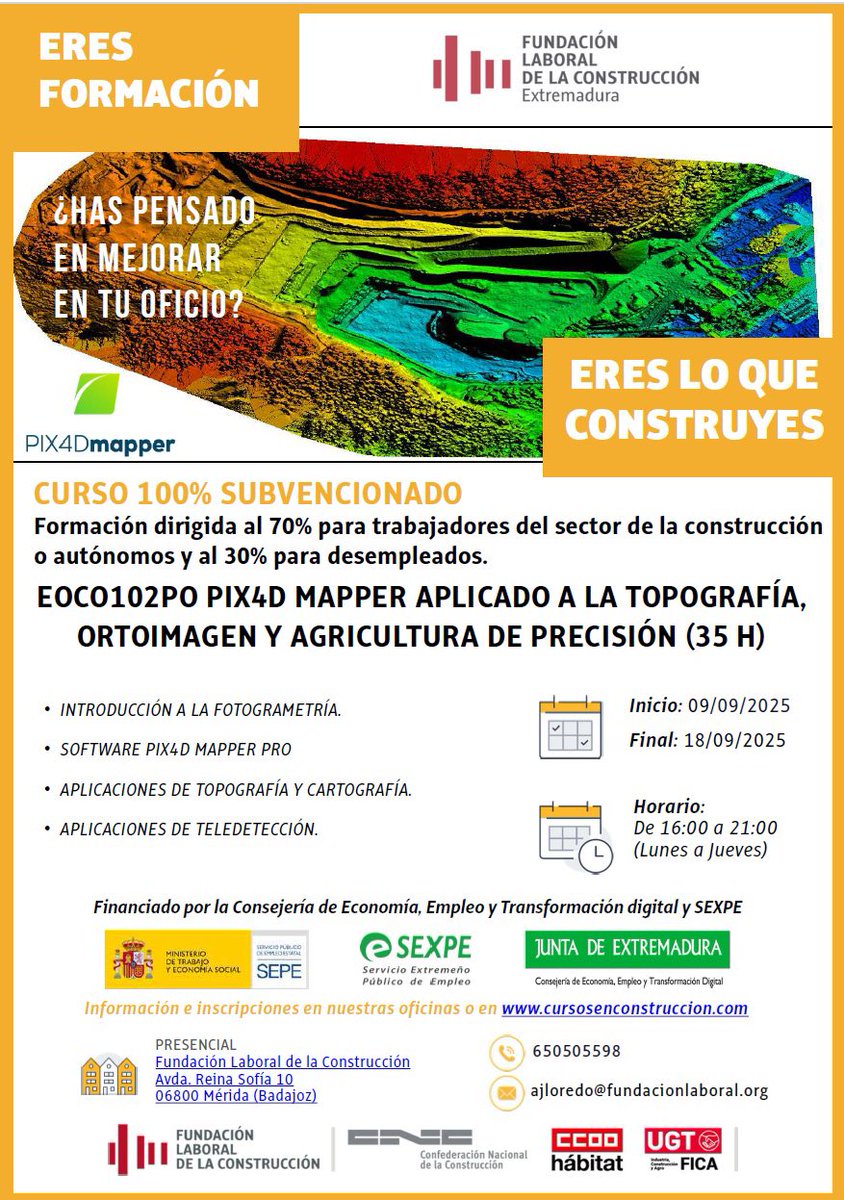 EOCO102PO PIX4D MAPPER APLICADO A LA TOPOGRAFÍA, ORTOIMAGEN Y AGRICULTURA DE PRECISIÓN (35 H)

📞 650 505 598
📩 ajloredo@fundacionlaboral.org
🌐 Más info: cursosenconstruccion.com

💼 Financiado por la Consejería de Economía, Empleo y Transformación Digital y SEXPE