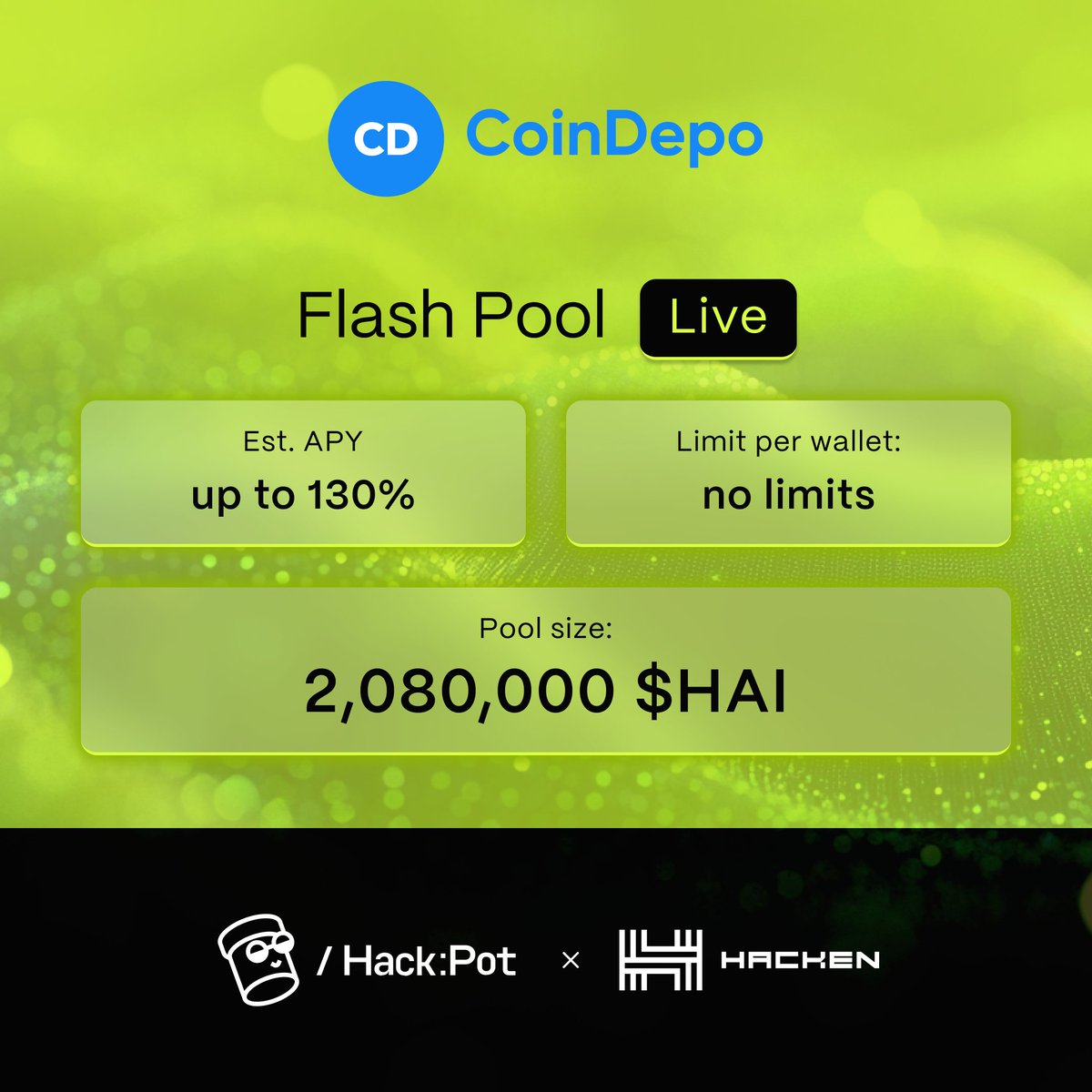 🚨 New Flash Pool from <a href="/DepoCoin/">CoinDepo</a> is live for staking at HackPot.io and in $HAI app!  
🔒 27-days lock period 
📷 Put your $HAI to work with up to 130% APY 
💰 No wallet limits!
🤑 Pool capacity already 90%! Don't miss it!🤑