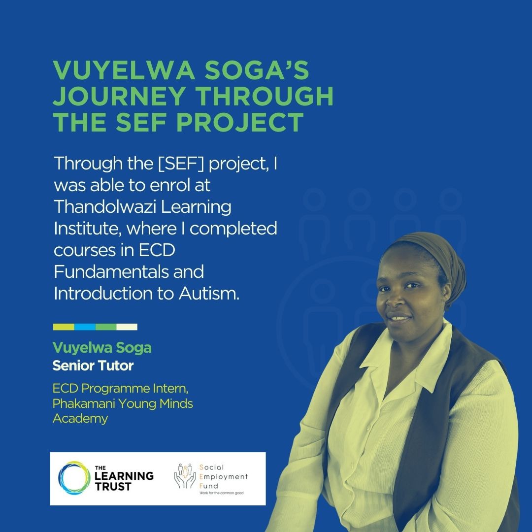 theLearningT's tweet image. This Women’s Month, we celebrate Vuyelwa Soga 🌟

From SEF participant at @pyma_SA (a TLT implementing partner) to full-time ECD programme intern, her journey shows what’s possible when talent meets opportunity. 💪

#TheLearningTrust #SEF #EmpoweringLives #WorkForCommonGood