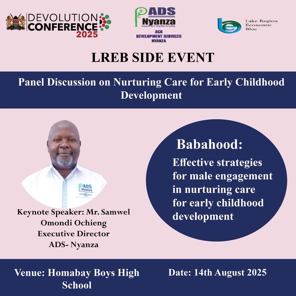 Join us at the LREB Side Event during Devolution Conference 2025 for a bold conversation on male engagement in nurturing care for early childhood development.

#DevolutionConference2025 
#Babahood 
#MaleEngagement 
#ECDMatters 
#InvestInChildren 
#LREB 
#ADSNYANZA