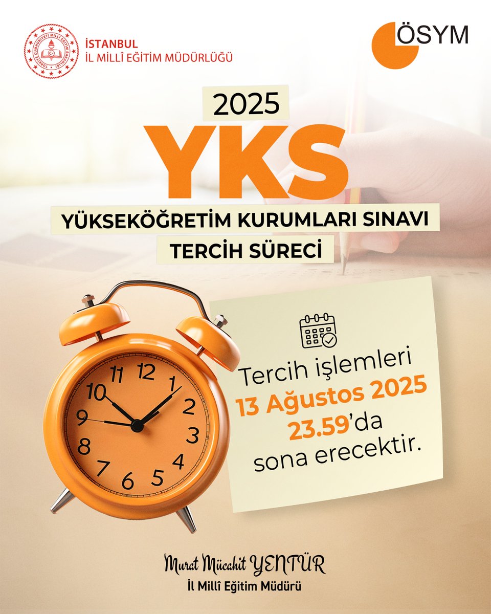 İstanbul İl Millî Eğitim Müdürlüğü (@istanbulilmem) on Twitter photo 🔶️ "YKS Tercih Süreci" için bugün son gün!🙌
🔗 ais.osym.gov.tr
<a href="/tcmeb/">Millî Eğitim Bakanlığı</a> <a href="/Yusuf__Tekin/">Yusuf Tekin</a>
<a href="/MucahitYentur/">Murat Mücahit Yentür</a> <a href="/OSYMbaskanligi/">ÖSYM</a> 🔶️ "YKS Tercih Süreci" için bugün son gün!🙌
🔗 ais.osym.gov.tr
<a href="/tcmeb/">Millî Eğitim Bakanlığı</a> <a href="/Yusuf__Tekin/">Yusuf Tekin</a>
<a href="/MucahitYentur/">Murat Mücahit Yentür</a> <a href="/OSYMbaskanligi/">ÖSYM</a>