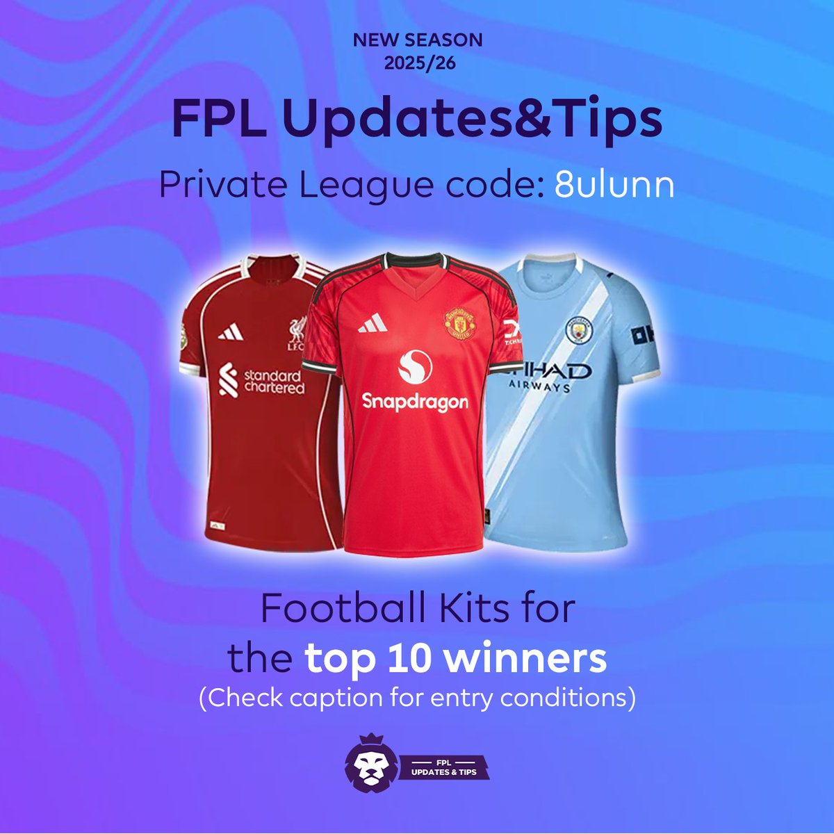 FPL Updates&Tips 24/25 (@fplupdates_tips) on Twitter photo ATTENTION PLEASE! ๐FPL U&T League Is Back with Prizes!
๐คฉ๐คฏ๐
To Participate :
1) Join League : 8ulunn
2) Follow @fplupdates_tips & <a href="/FPL_Trolls/">Troll Fantasy Football</a>
3) Fav+RT this tweet
Prizes :
๐ฅ๐ฅ๐ฅ: Football Jersey for the TOP 10 WINNERS!!!
Good Luck Everyone ๐๐โจ ATTENTION PLEASE! ๐FPL U&T League Is Back with Prizes!
๐คฉ๐คฏ๐
To Participate :
1) Join League : 8ulunn
2) Follow @fplupdates_tips & <a href="/FPL_Trolls/">Troll Fantasy Football</a>
3) Fav+RT this tweet
Prizes :
๐ฅ๐ฅ๐ฅ: Football Jersey for the TOP 10 WINNERS!!!
Good Luck Everyone ๐๐โจ