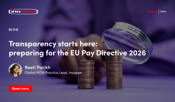 📅 June 7, 2026: the EU Pay Transparency Directive becomes law.
HR leaders—are you ready for the data, compliance, and cultural shifts ahead?

💡 Oracle Cloud HCM + Inoapps can help you prepare with confidence.
👉 Read the blog: inoapps.com/insights/news/…