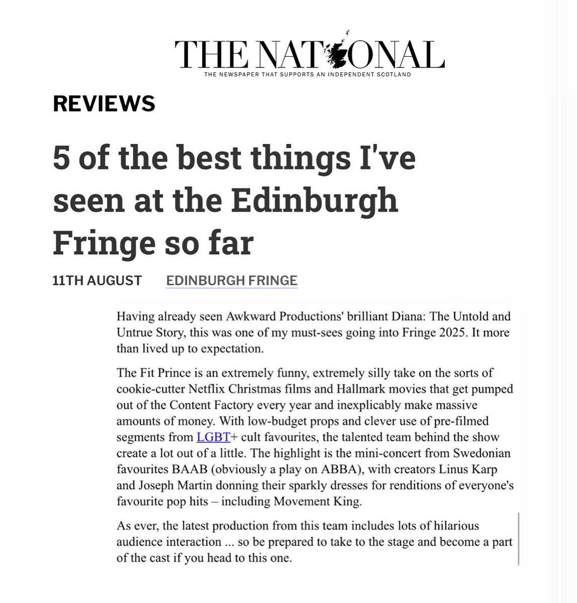 😍 <a href="/ScotNational/">The National</a> listed us as one of their 5 favourite shows of #edfringe so far !! (Alongside ultimate queen <a href="/catccohen/">CAT COHEN, The Twist...? She's Parody</a> !) 

So thrilled - Fit Prince is playing 16:40 until 25th, #UntrueDiana opens in ONE WEEK and our wedding is on Saturday! 👑

🎟 in bio
