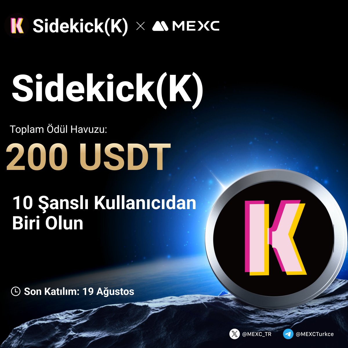 🎉 $K'nin #MEXC 'de Listelenmesini Kutluyoruz!

🤩60,000$ Değerinde $K &amp; 15,000 $USDT  Ödül Havuzuna  Ek Olarak Tam 200 $USDT den Payınızı Kazanmak İçin Yapmanız Gerekenler;

🔹Takip Edin: <a href="/MEXC_TR/">MEXC_TR</a>
🔹Formu Doldurun;mexctr.info/3JcL8ha
🔹Bu gönderiyi beğenin ve RT yapın

⏰Son