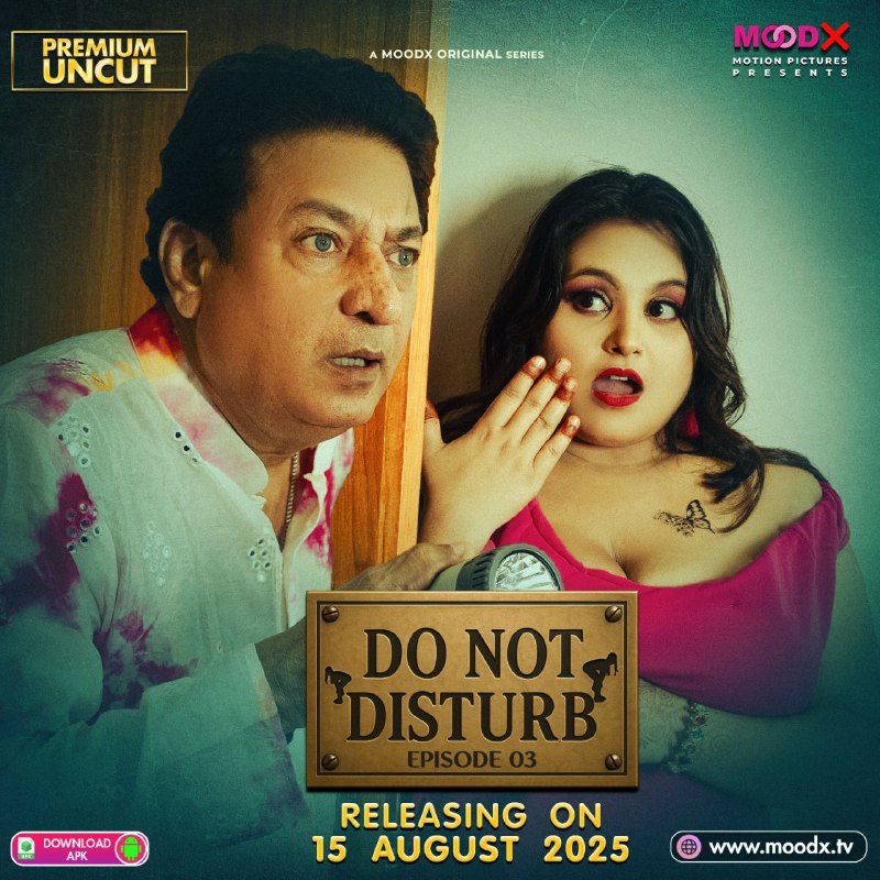 Uncut. Unfiltered. Unstoppable. 🔥
 Do Not Disturb Episode 03 mein kahani ho rahi hai aur bhi bold aur intense!
📺 1+ Hour Full Unedited Web Series
🎬 Streaming 15 August 2025 Only on moodx.tv
#MoodX #DoNotDisturb #PremiumUncut #BoldStories #AdultWebSeries