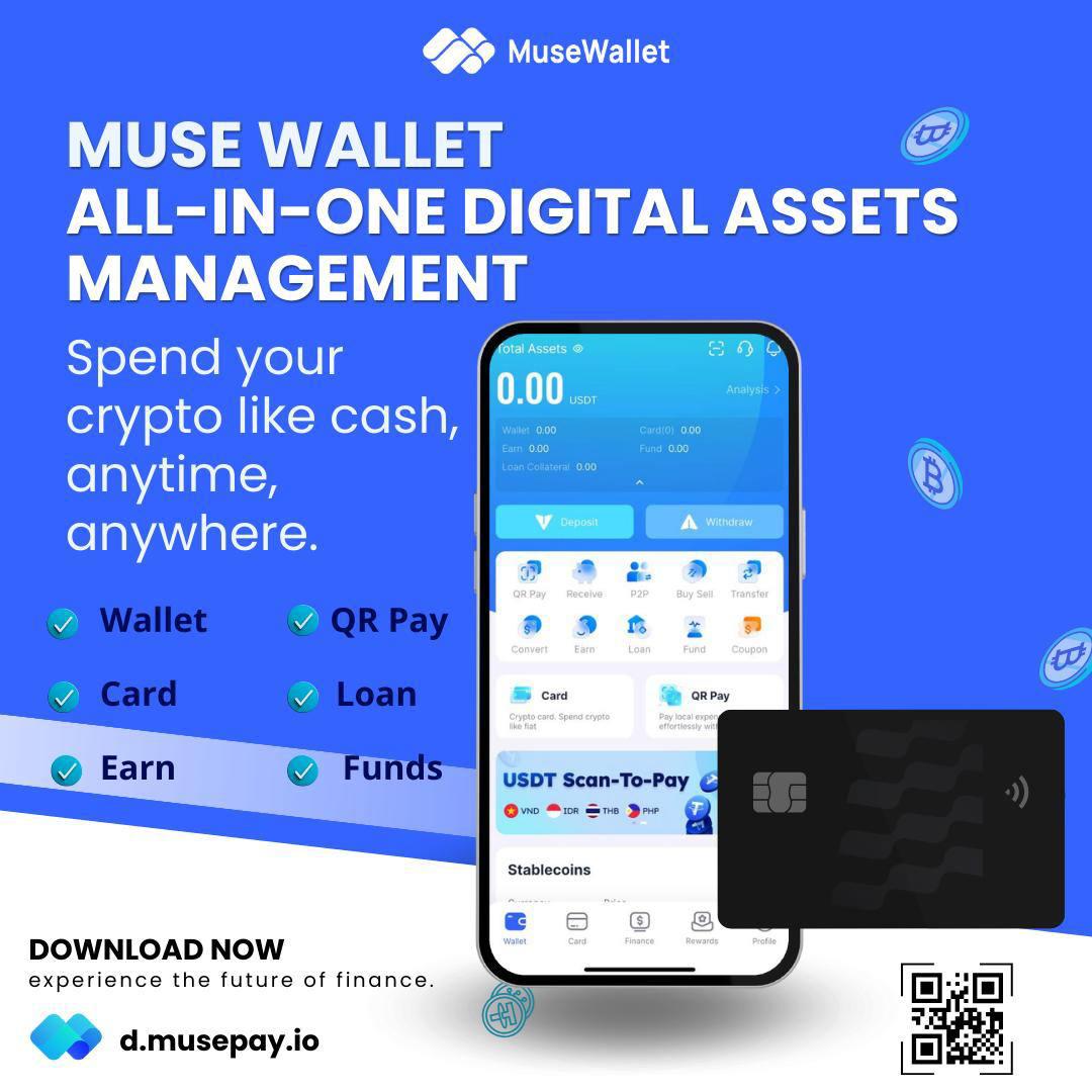 Spend your crypto like cash — anytime, anywhere with MuseWallet Muse  Wallet: Your all-in-one digital asset hub.💰 Crypto Wallet 💳 Crypto Card  💵 Crypto Loan 📈 Crypto Earn 💼 Funds 📲 QR