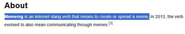 minteddave's tweet photo. memeing - means to create or spread a meme. 

Thats what we all do here in this space.

Surprised that this isnt tokenized yet until now.

Sendit