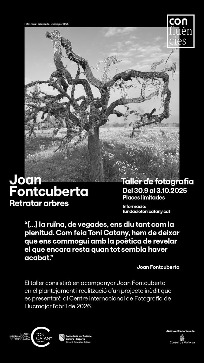 FTCatany's tweet photo. RETRATAR ARBRES - TALLER DE FOTOGRAFIA AMB JOAN FONTCUBERTA  del 30/9 al 3/10/2025 al Centre Internacional de Fotografia Toni Catany (Llucmajor)  info: https://t.co/oSkJJwj8Fr
#joanfontcuberta #taller #fotografia #CIFTC #fundaciotonicatany #Llucmajor #ametllers #xilella https://t.co/atxQQjnJ0z