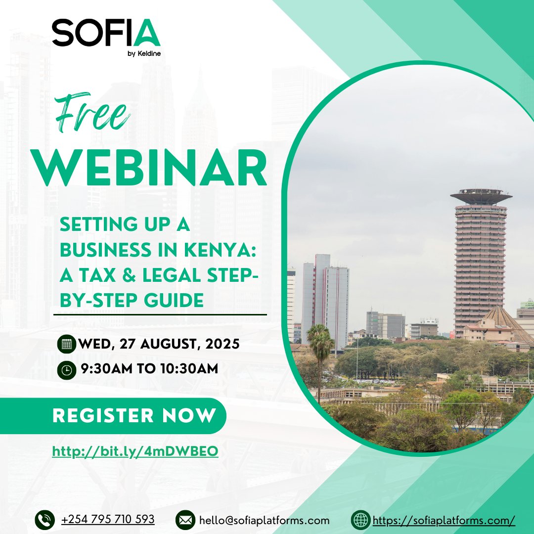 Sofiaplatforms's tweet photo. Join us for our upcoming webinar:
 Setting up a Business in Kenya – A Tax &amp; Legal Step-by-Step Guide
📅 Date: Wednesday, 27th August, 2025.
 🕒 Time: 9:30am to 10:30am
 📍 Online
 Register here: https://t.co/1N0HZsssFx
 Start strong. Stay compliant. Build with confidence. https://t.co/aeWh5VHkQm