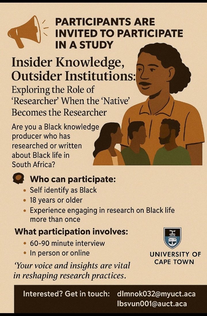 Hello everyone

Our colleagues are looking for black knowledge producers for their study.

Please see the research details on the poster and please reach out for participation.