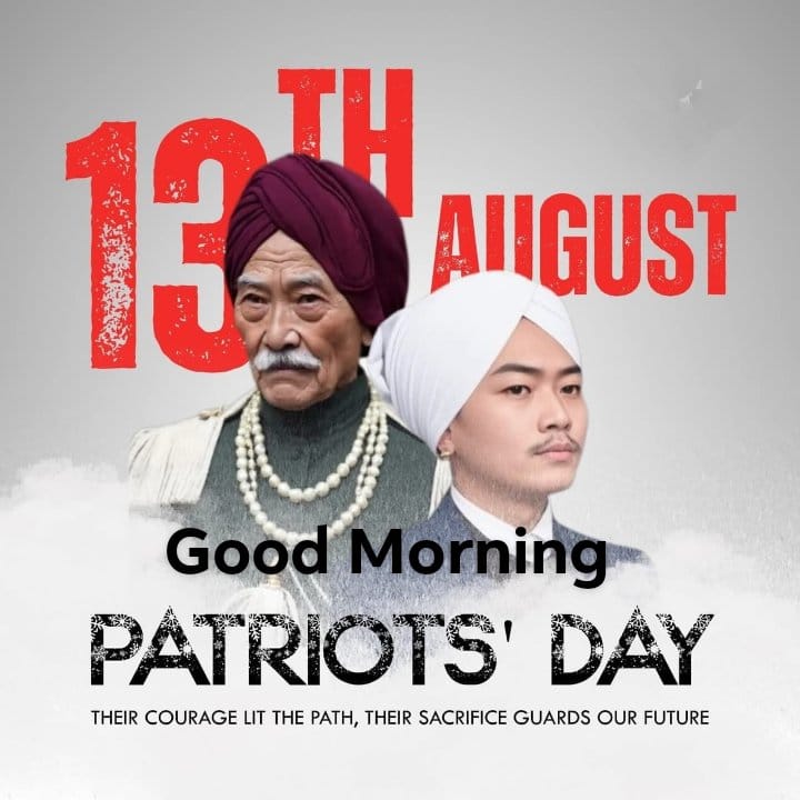 Patriot's day Manipur 
I am very proud to be a Meitei and why not? Our forefathers like them