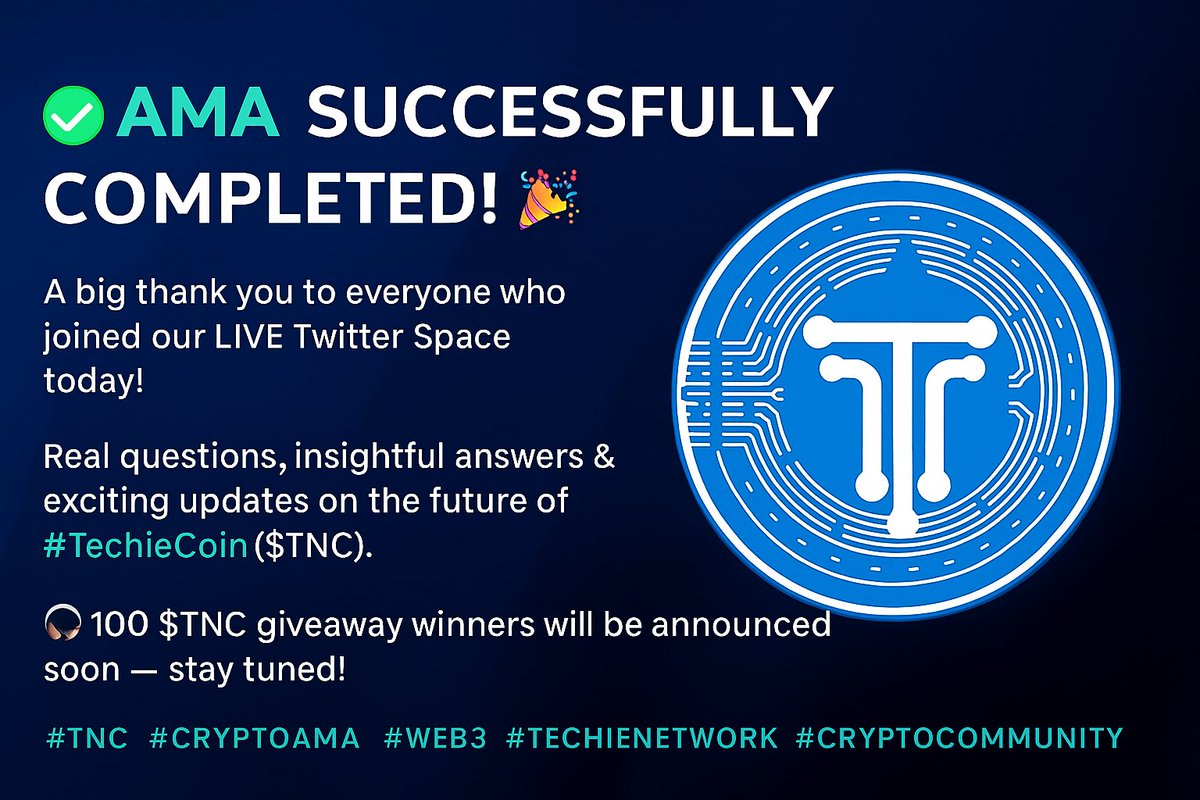 CTechsnetwork's tweet photo. π AMA successfully wrapped! π Thanks to everyone who joined & shared their questions. 100 $TNC giveaway winners will be revealed soon β stay tuned! π #TechieCoin #CryptoAMA https://t.co/mVVqo8KoQF