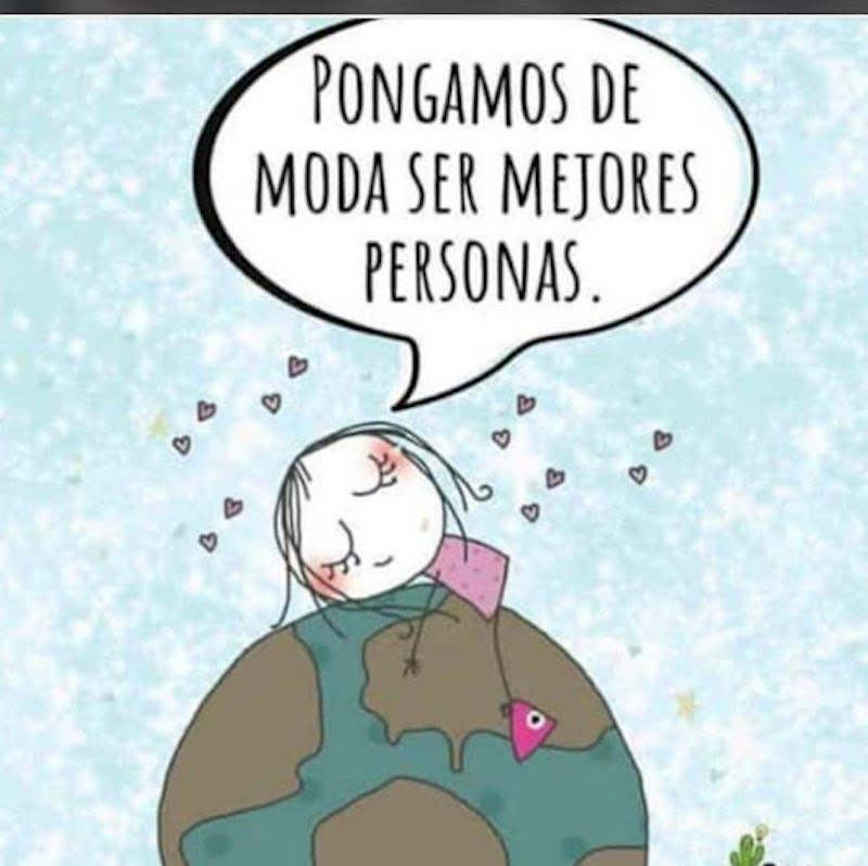 Pongamos de moda ser mejores personas 😍