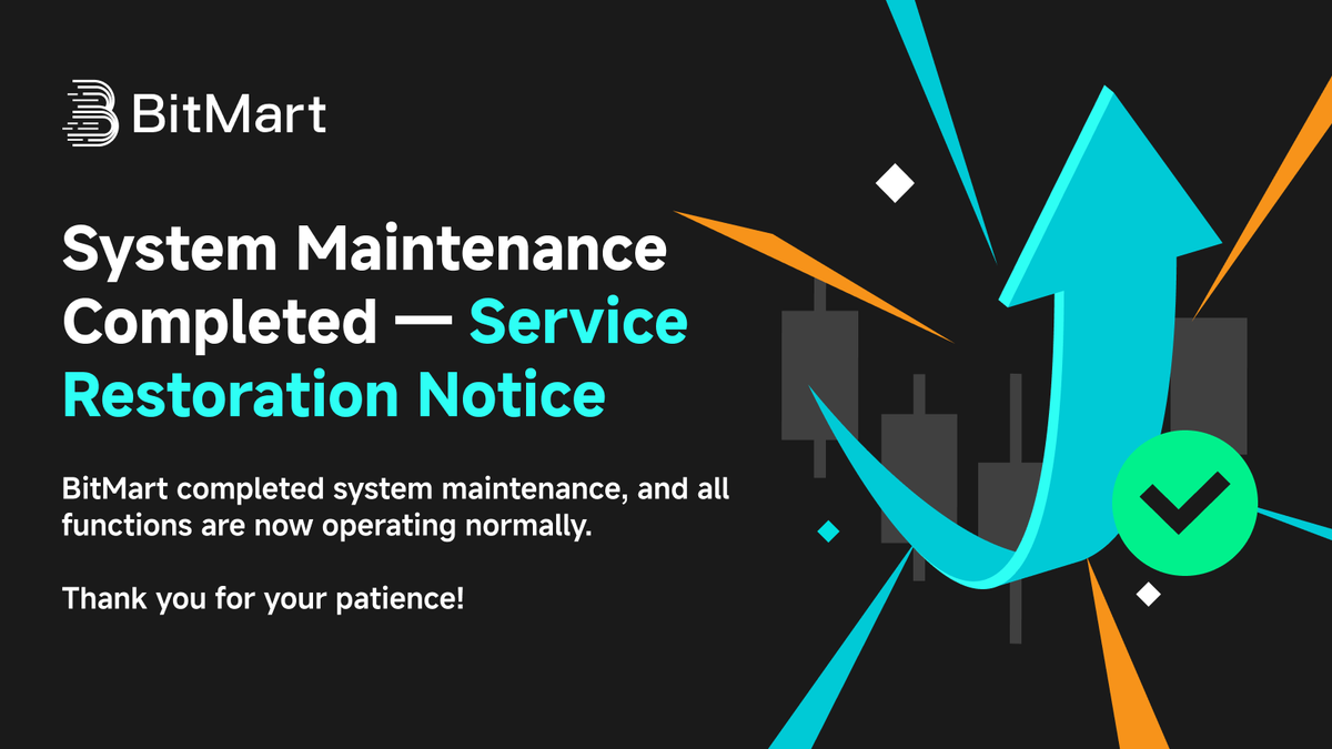 BitMartExchange's tweet image. ✅ Notice on Completion of System Maintenance

Dear BitMart Users,

BitMart successfully completed the system maintenance at 9:30 AM on August 13, 2025 (UTC), and all functions are now fully operational.

Thank you for your patience and understanding. We will continue to work on…