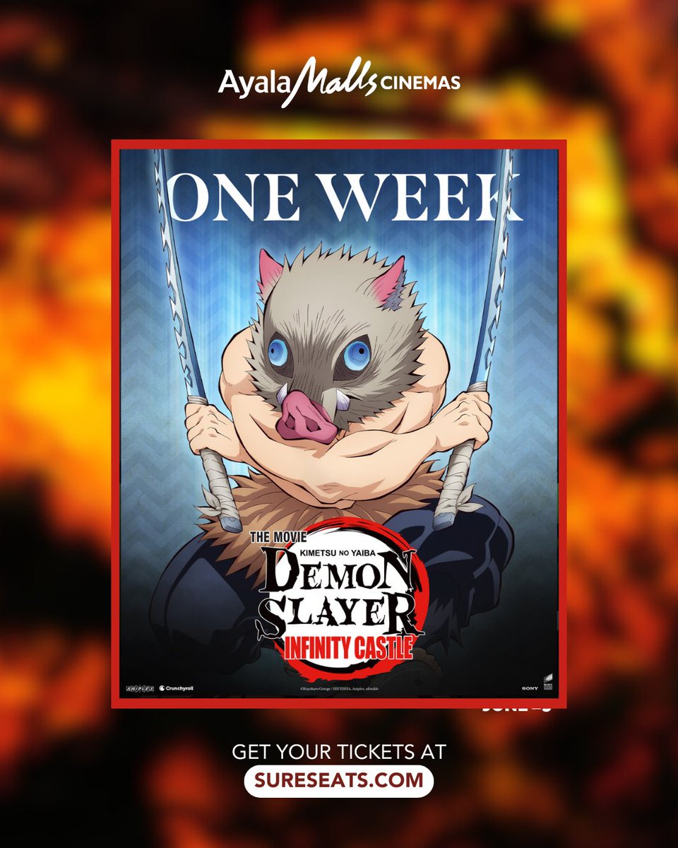 ONE WEEK to go before Demon Slayer: Kimetsu no Yaiba – Infinity Castle storms the big screen! 💯🐗

Watch at Ayala Malls Cinemas and take home a FREE exclusive poster—a must-have for every Slayer fan!

🎟 Secure your seats now 👉 sureseats.com

 #DemonSlayer