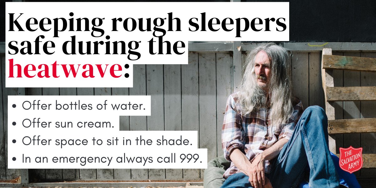 salvationarmyuk's tweet photo. This latest #HeatwaveUK we are experiencing this week is dangerous for people who are living on the streets as it puts them at risk of sunburn, dehydration and even heatstroke. Here are some ways you could help. https://t.co/p1WKKBGxVX
