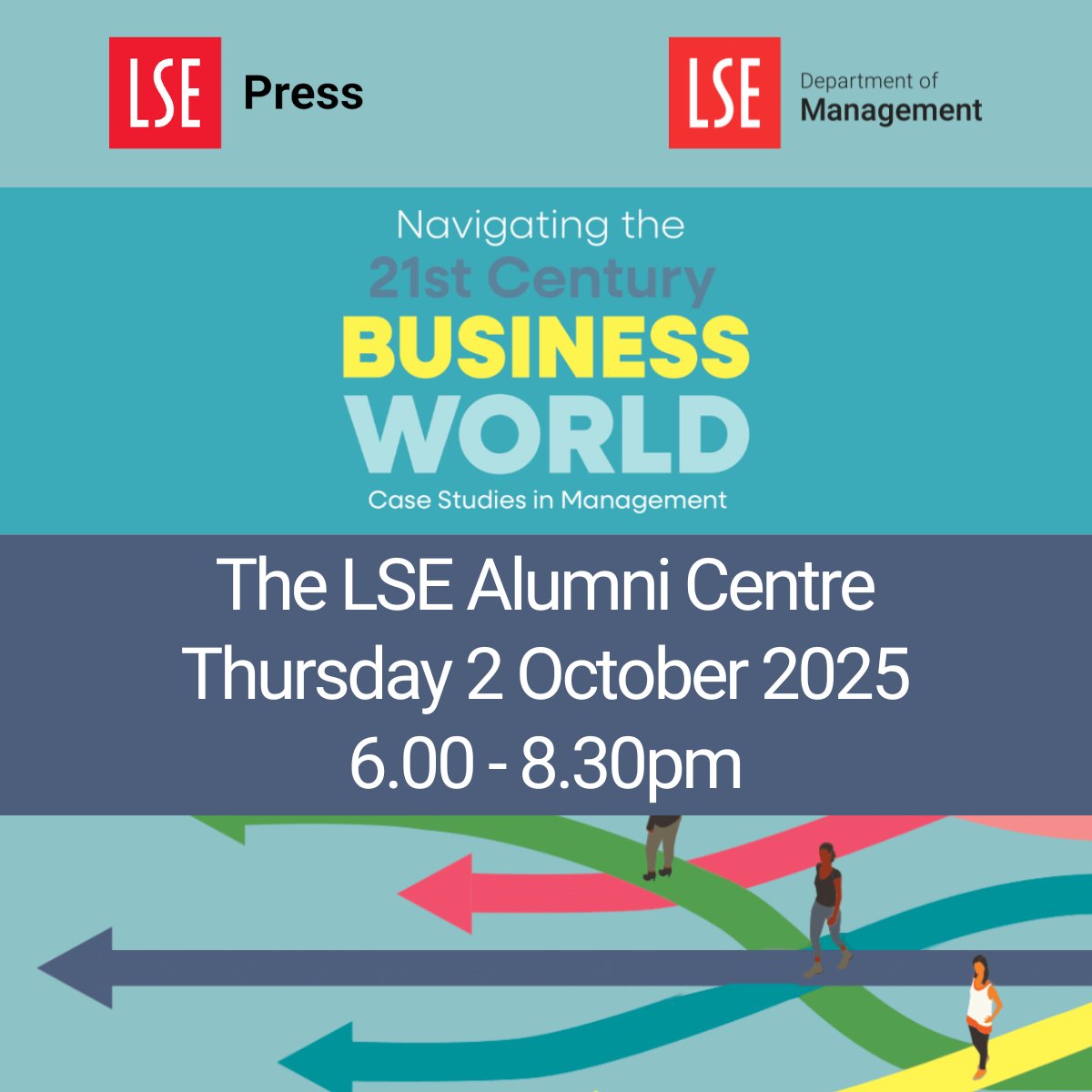LSEManagement's tweet photo. 📅 Join us Thursday 2 October, 6.00 – 8.30pm, to celebrate a new open access book from LSE Press.

Hear a keynote on ‘case teaching in the age of AI’, engage in roundtable discussions, and network as we delve into the future of management education. 🎓

https://t.co/bO2bcq976n https://t.co/TkN4ewusgS
