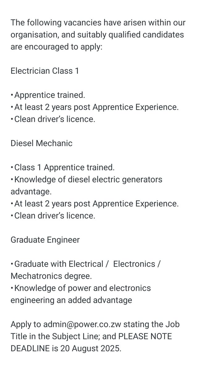The following vacancies have arisen: Diesel Mechanic, Electrician Class 1 and a Graduate Engineer...
Deadline: 20 August 2025 
#263jobs #263chat #JobsZimbabwe #twimbos