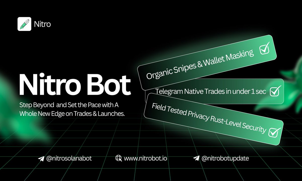 Step beyond ordinary trading bots.

With NitroBot, you’re not just along for the ride you set the pace.

- Telegram-native trades in under 1 second

- Organic snipes — build your bag before the scanners wake up

- Wallet masking &amp; field-tested privacy

- Rust-level security,