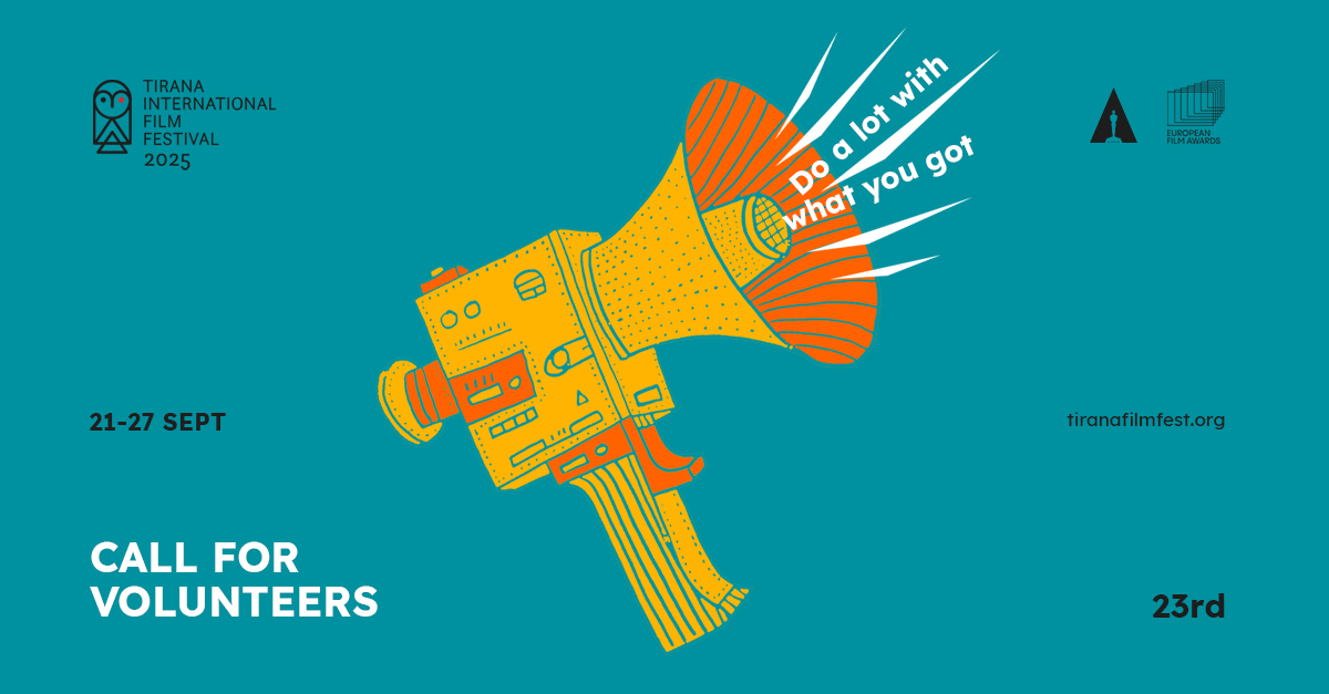 🎬 Call for Volunteers – TIFF 2025
Do a lot with what you got!
From helping with events to meeting international artists.

🎓You’ll finish with a TIFF certificate!

📍 Apply now by choosing the “volunteer” option:
🔗 tiranafilmfest.org/accreditation
