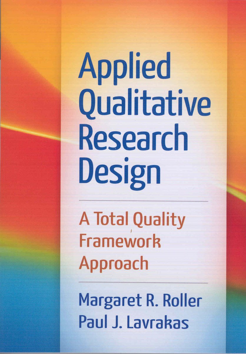 MargaretRoller's tweet photo. “A much-needed, path-breaking book” - Award-winning book with examples of studies from a wide range of disciplines illustrate the strengths, limitations, and applications of a quality approach w/in six primary #qualitative methods https://t.co/Gtt9QDYqEK #totalqualityframework https://t.co/kKNrswX2J1