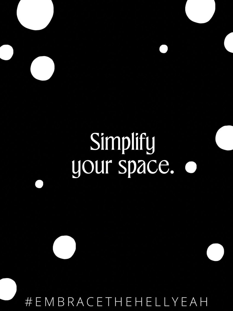 Embrace the Hell Yeah!!!: "Simplify Your Space" Weekly Wisdom: annecundiffrd.blogspot.com/2025/08/simpli… 🍒 #WisdomWednesday