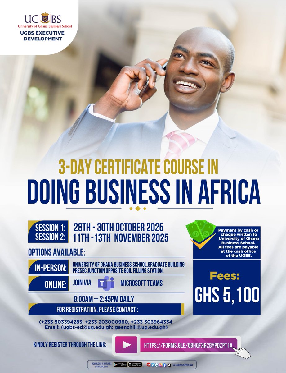 Join #UGBS for a 3-Day Certificate Course in Doing Business in Africa — gain the strategies &amp; insights to succeed in African markets.

🗓️ Oct 28–30 &amp; Nov 11–13, 2025
📍 In-person (UGBS) or Online
⏰ 9:00 AM – 2:45 PM
🔗 Register: forms.gle/58HQfXR28PYDZP…

#DoingBusinessInAfrica
