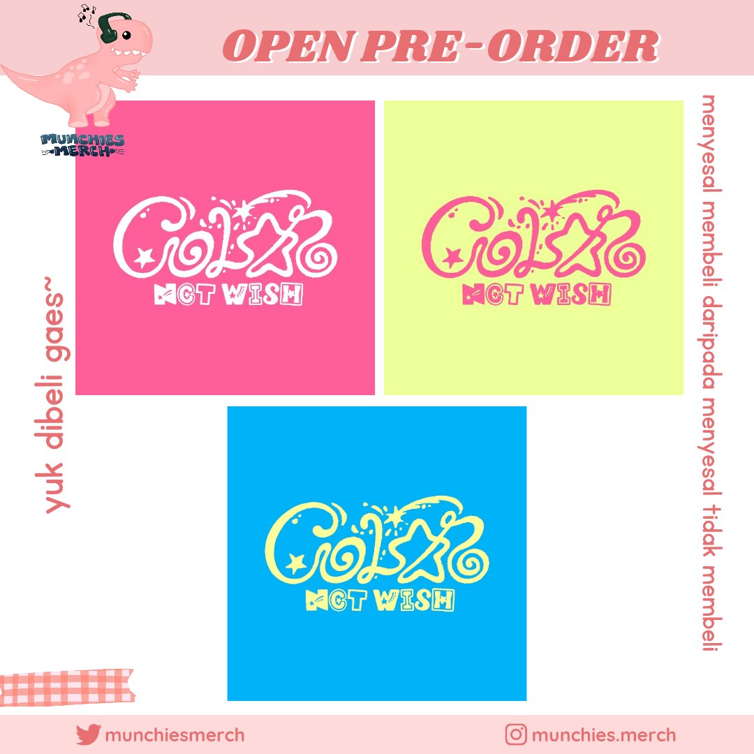 ⺌꒰ Open Pre Order NCT WISH The 3rd Mini Album — Color
#po_munchies 

🔗 link order : bit.ly/jajandimunchies
📅 close po : 31 Agustus 2025 (20.00 WIB)     

❀ Photobook Ver. — 290k dp 175k
❀ Surf Ver. — 430k dp 345k
❀ Jewel Ver. — 185k dp 140k

𖦹 bersih ina
𖦹 cicilan dp