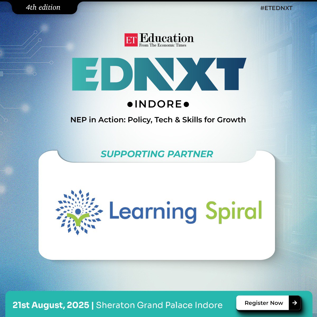 🔥 Big News, Indore!
Learning Spiral is proud to be the Supporting Partner at the 4th Edition of ET EDNXT
NEP in Action: Policy, Tech &amp; Skills for Growth

📅 21 Aug 2025 
📍 Sheraton Grand Palace, Indore

⚡ Power-packed ideas
⚡ Inspiring talks
⚡ Game-changing networking