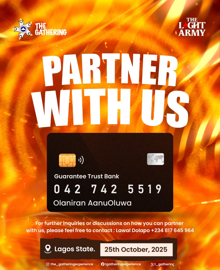 t_gathering's tweet photo. Partner with The Gathering 2025 🔥

Every seed you sow becomes a light that will shine into countless lives.
💳 Give via the details on the flyer or send us a DM to find out how you can partner with us.🔥💡

#thegathering2025 #thegatheringexperience #TheLightArmy https://t.co/oRRcBb1nyS