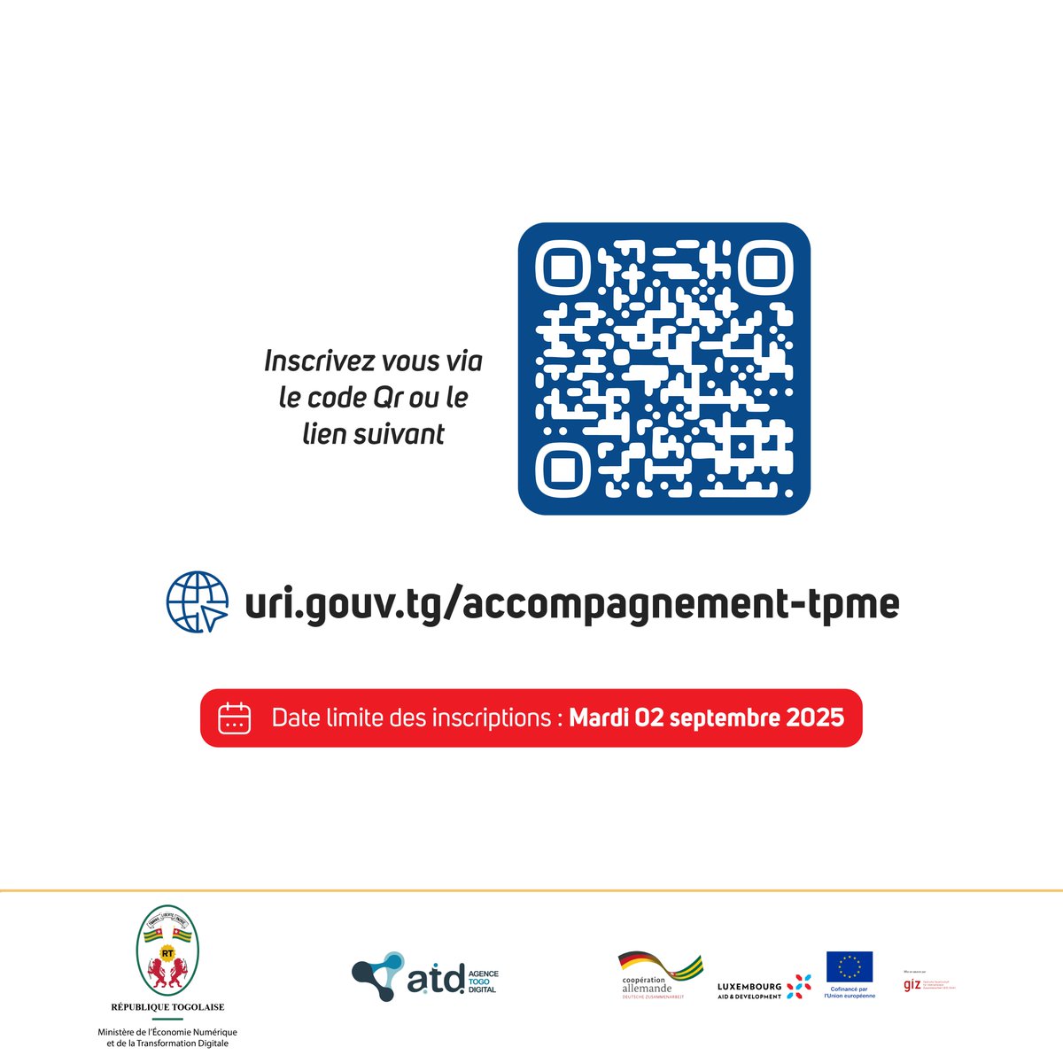 digitalgouvtg's tweet photo. 📅Date limite de participation : 2 septembre
#MENTD #NumeriqueTg #AgenceTogoDigital #GIZTogo #BmZ #Unioneuropeenne #Luxembourg #ProDigiT #TPME #DigitalTogo #EconomieNumérique #TransformationDigitale #Entrepreneuriat #AppuiAuxTPME https://t.co/KdA1Qr2ipO